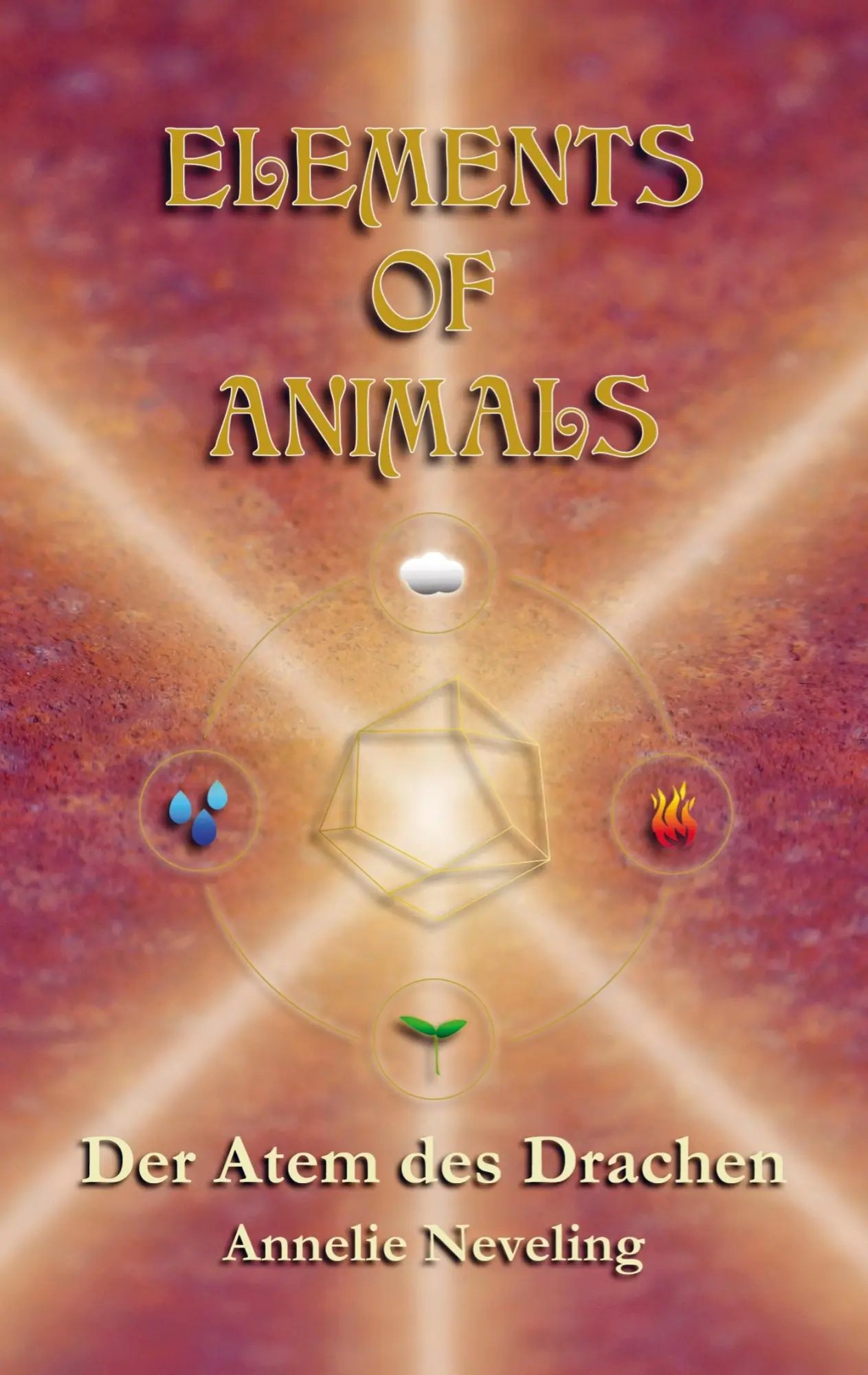 Cover: 9789403791166 | Elements of Animals | Der Atem des Drachen | Annelie Neveling | Buch