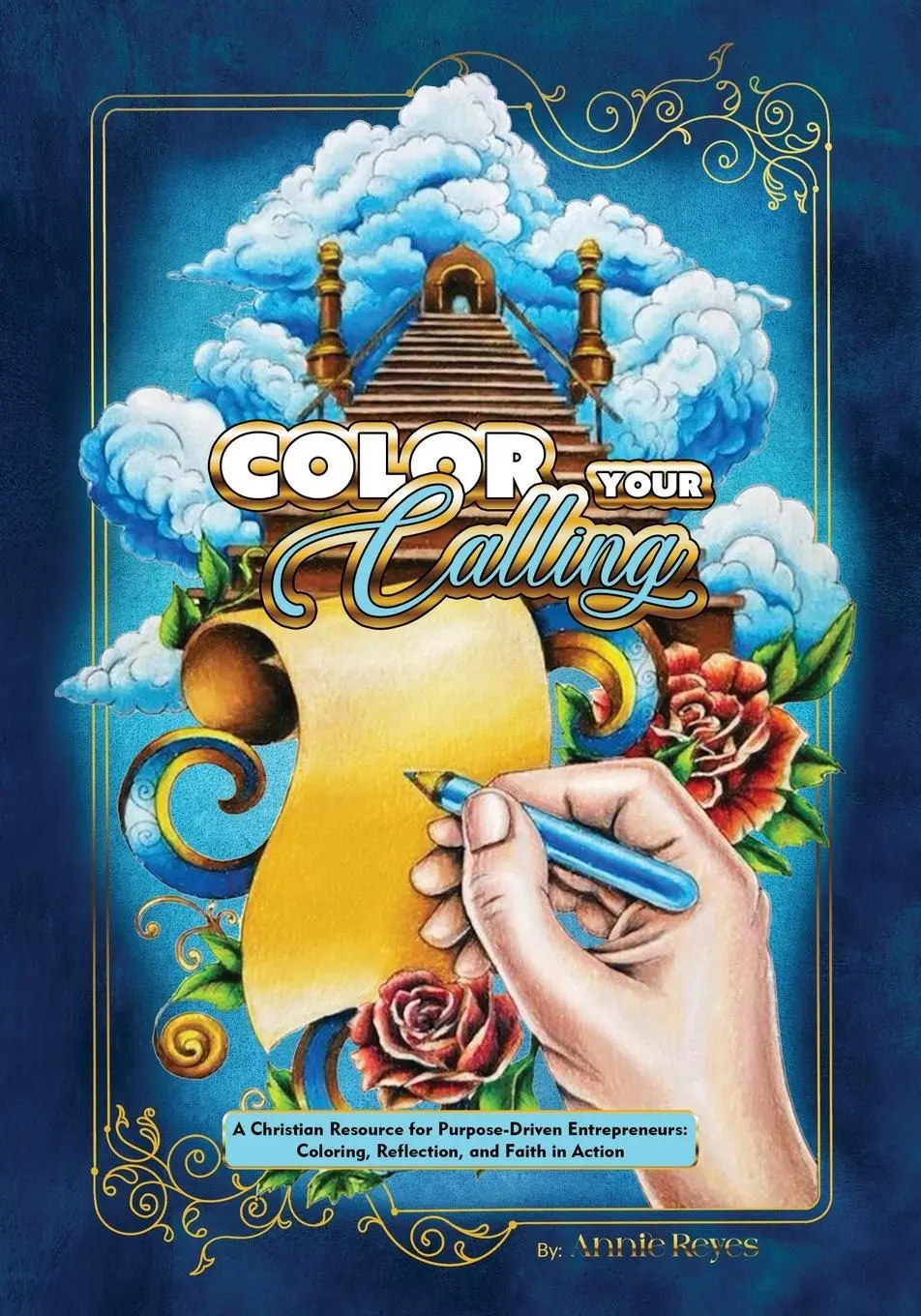Cover: 9798991571166 | Color your Calling | Annie Reyes | Taschenbuch | Englisch | 2025