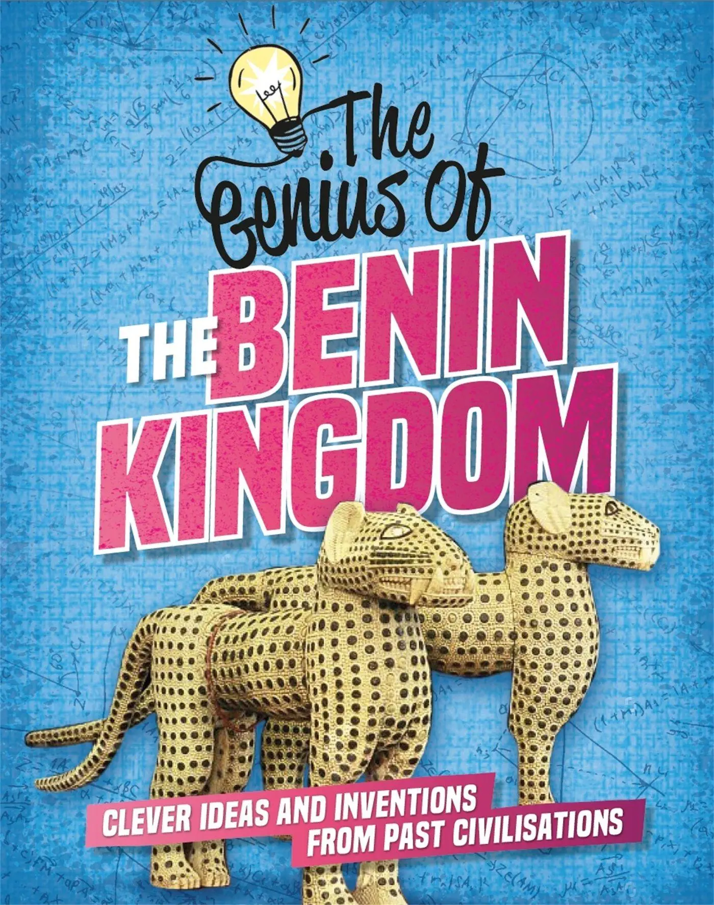 Cover: 9781445161266 | The Genius of: The Benin Kingdom | Sonya Newland | Taschenbuch | 2020