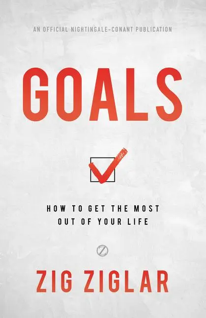 Cover: 9781640951266 | Goals | How to Get the Most Out of Your Life | Zig Ziglar | Buch