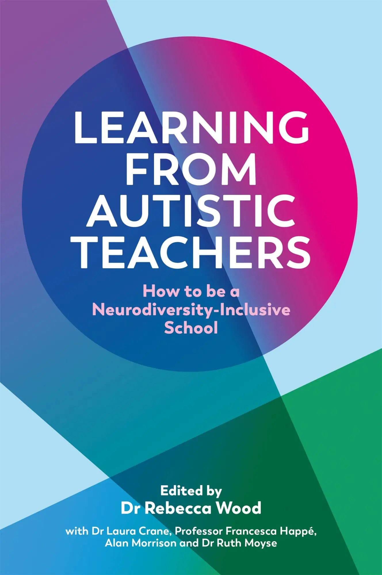 Cover: 9781839971266 | Learning from Autistic Teachers | Rebecca Wood (u. a.) | Taschenbuch
