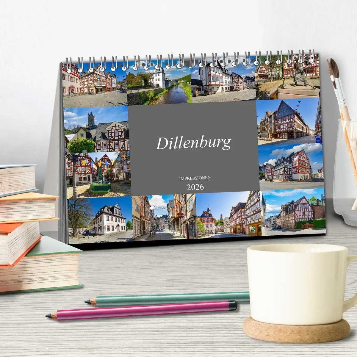 Bild: 9783457911266 | Dillenburg Impressionen (Tischkalender 2026 DIN A5 quer), CALVENDO...