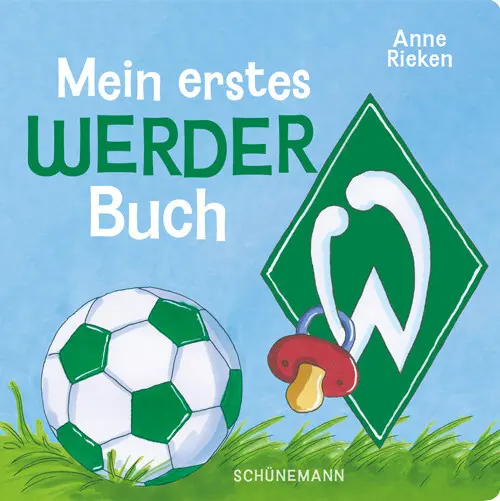 Cover: 9783796111266 | Mein erstes Werder-Buch | Anne Rieken | Buch | 20 S. | Deutsch | 2022
