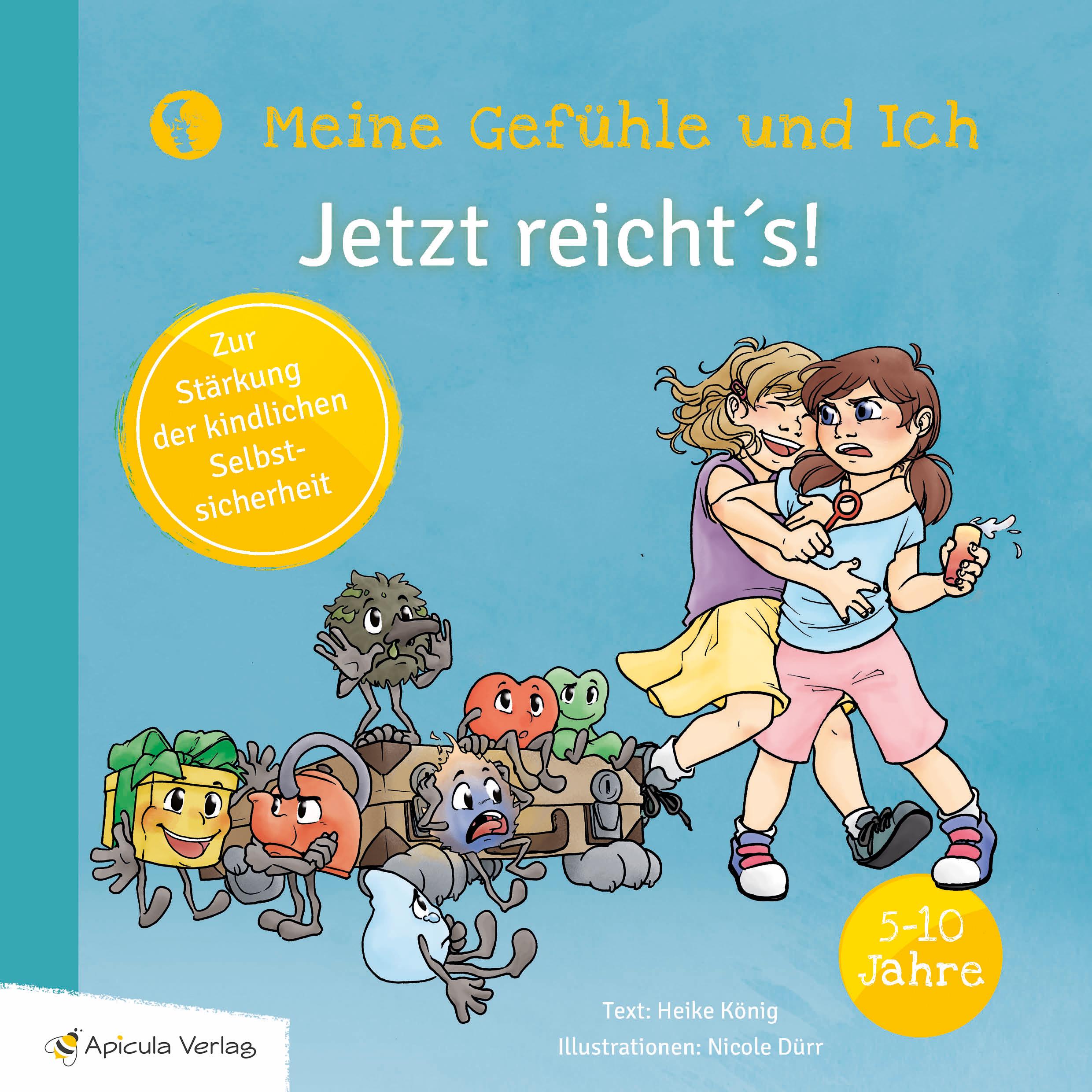 Cover: 9783981861266 | Jetzt reicht's | Meine Gefühle und Ich | Heike König | Buch | 26 S.