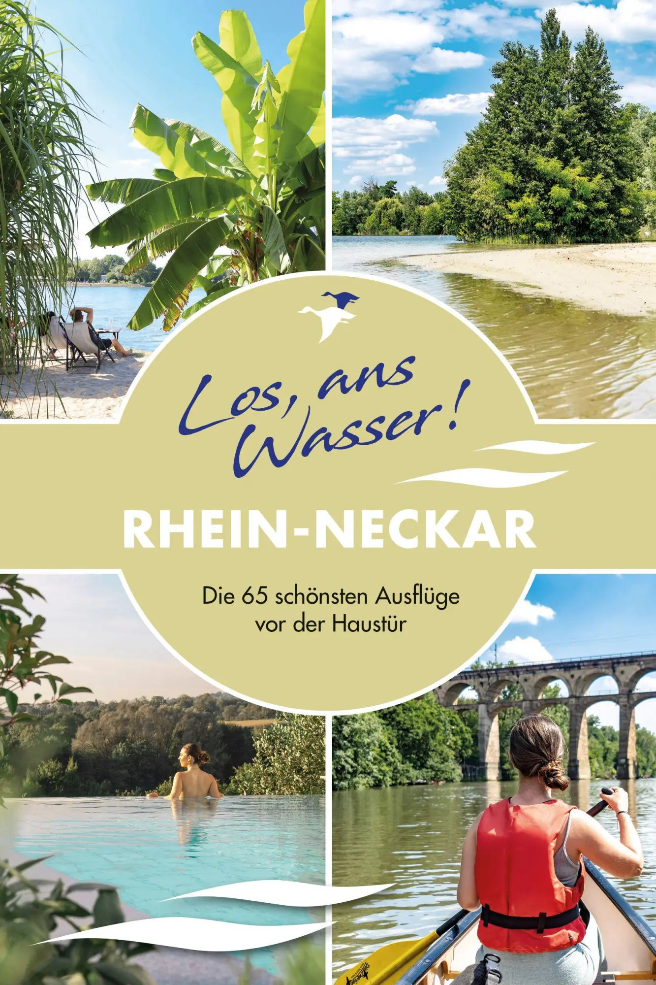 Cover: 9783985131266 | Los, ans Wasser! Rhein-Neckar | Barbara Riedel | Taschenbuch | 280 S.