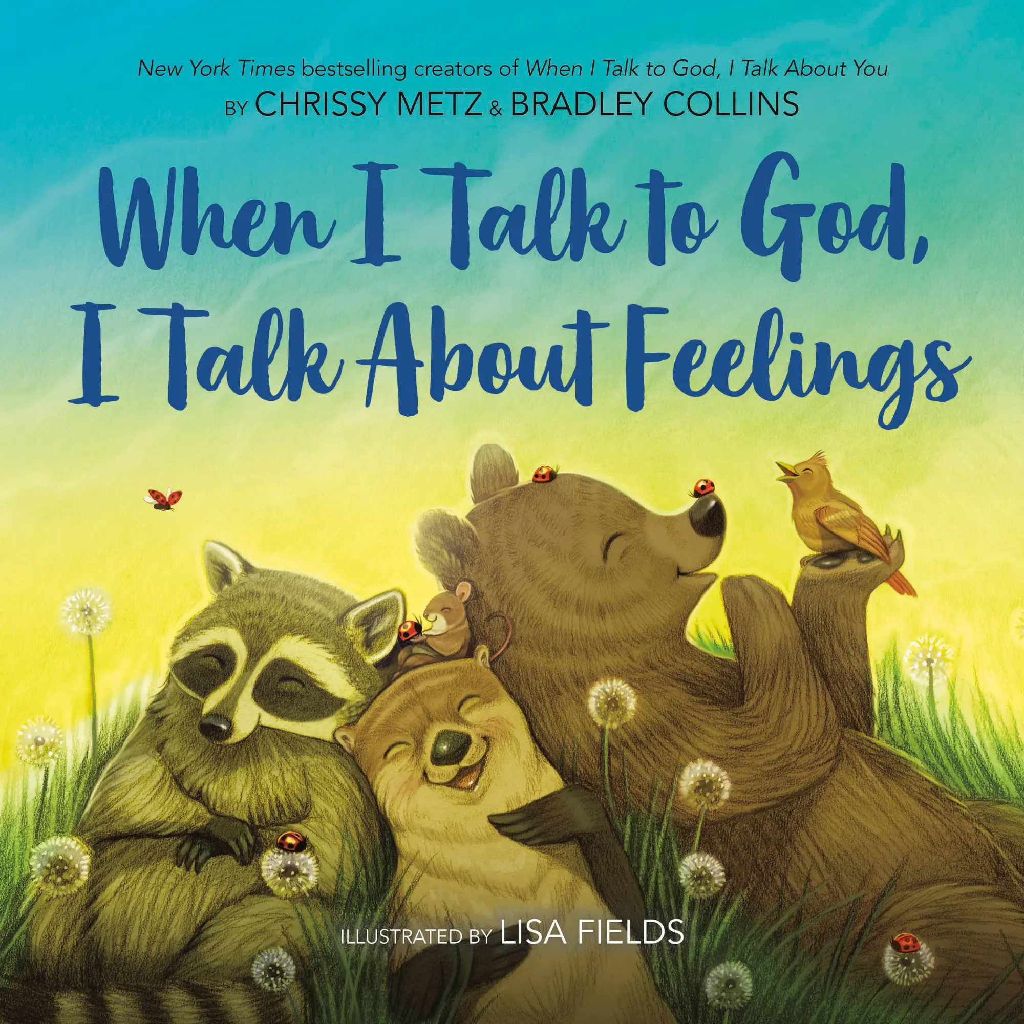 Cover: 9780593691366 | When I Talk to God, I Talk about Feelings | Chrissy Metz (u. a.)