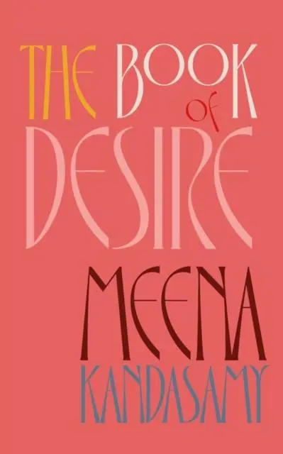 Cover: 9781913111366 | The Book of Desire | Meena Kandasamy | Buch | Gebunden | Englisch
