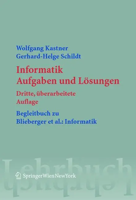 Cover: 9783211211366 | Informatik | Aufgaben und Lösungen | Gerhard Helge Schildt (u. a.)