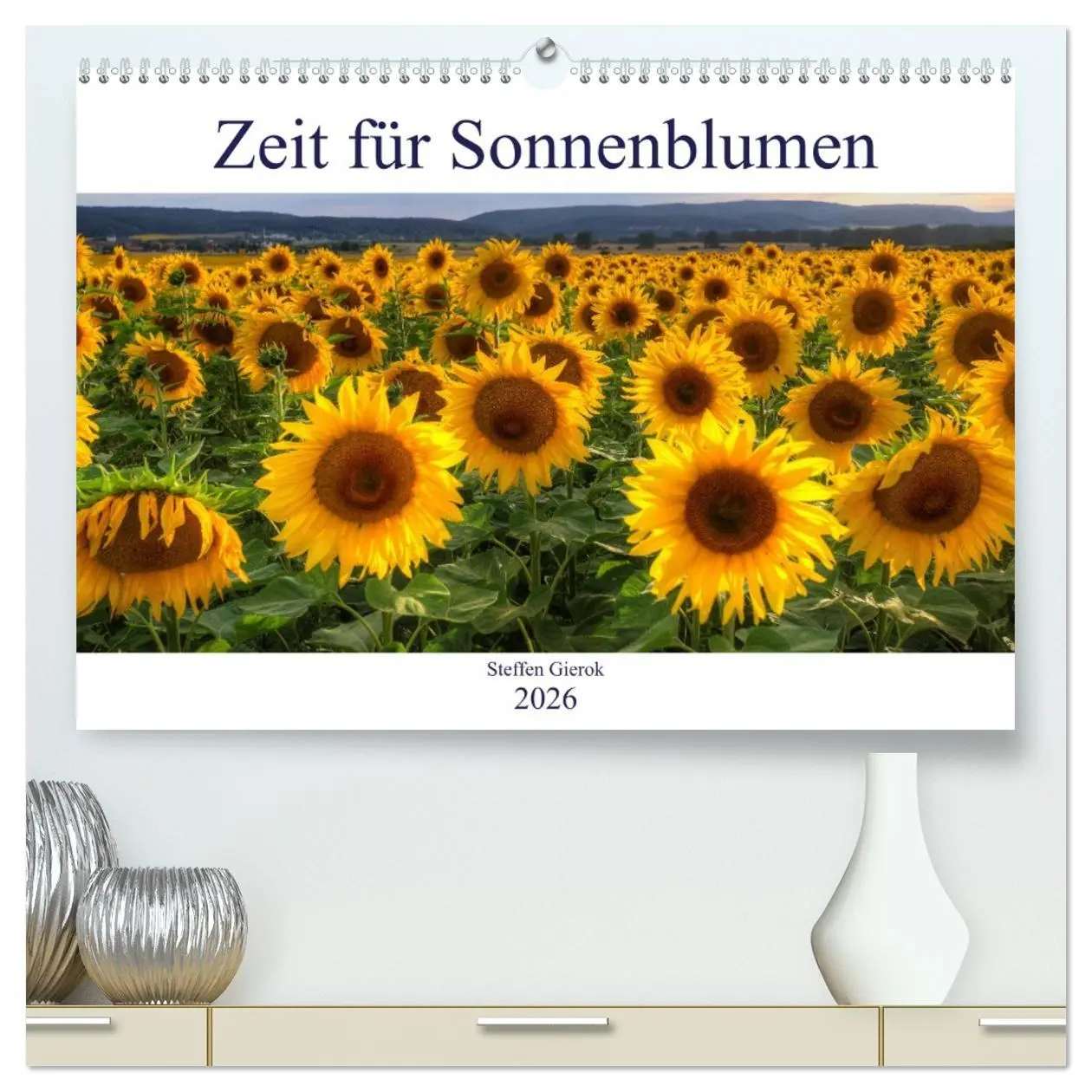 Cover: 9783516091366 | Zeit für Sonnenblumen (hochwertiger Premium Wandkalender 2026 DIN...