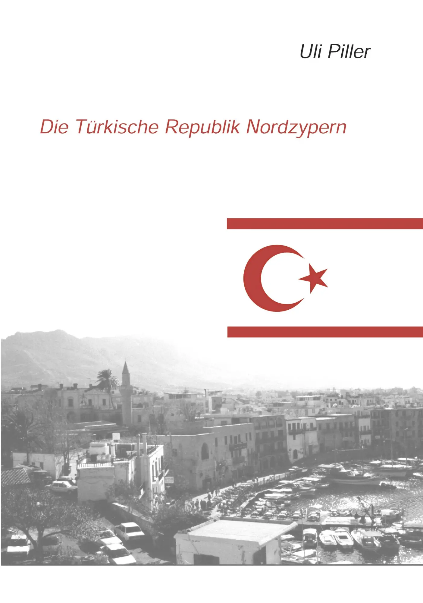 Cover: 9783831121366 | Die türkische Republik Nordzypern. Ein politisch-kulturelles Lesebuch
