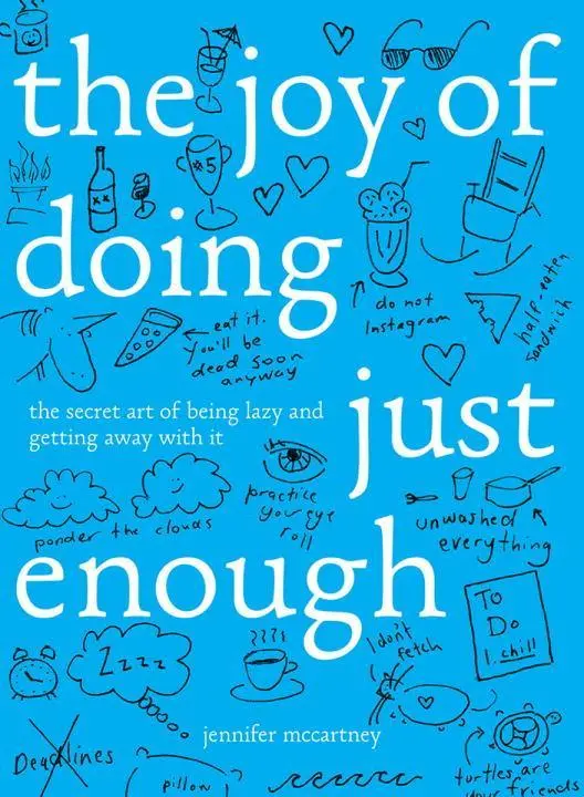 Cover: 9781682681466 | The Joy of Doing Just Enough | Jennifer Mccartney | Buch | 128 S.