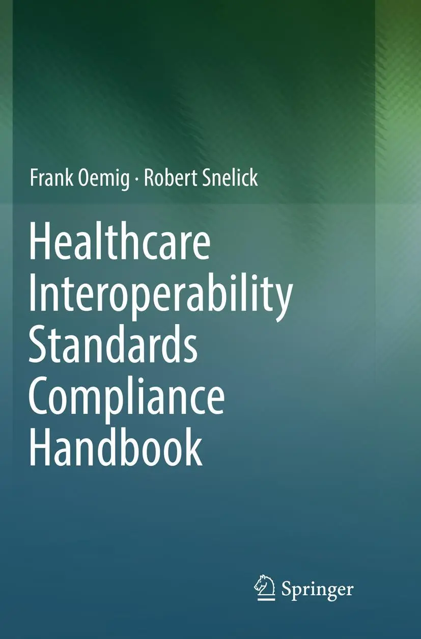 Cover: 9783319831466 | Healthcare Interoperability Standards Compliance Handbook | Buch