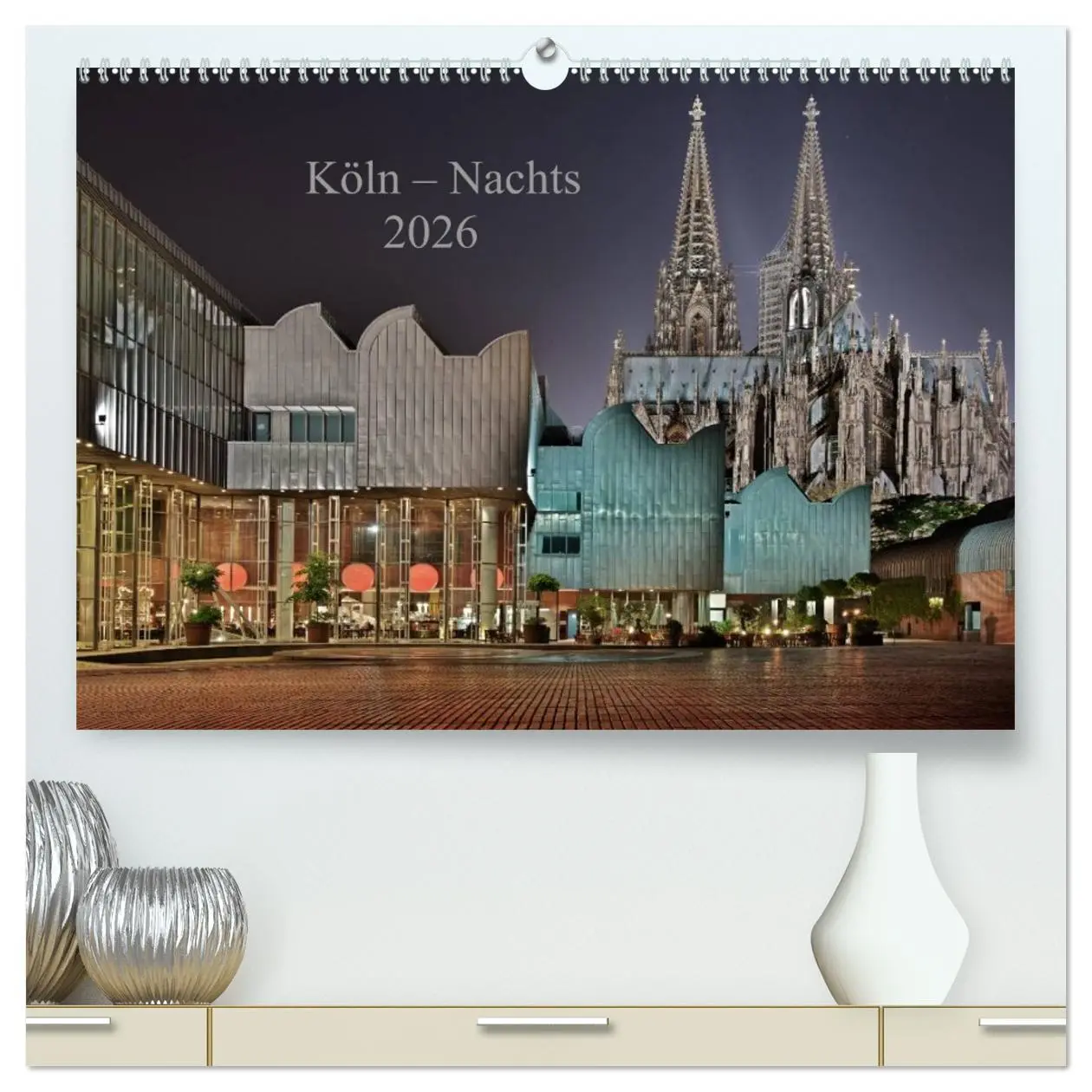 Cover: 9783516151466 | Köln - Nachts 2026 (hochwertiger Premium Wandkalender 2026 DIN A2...