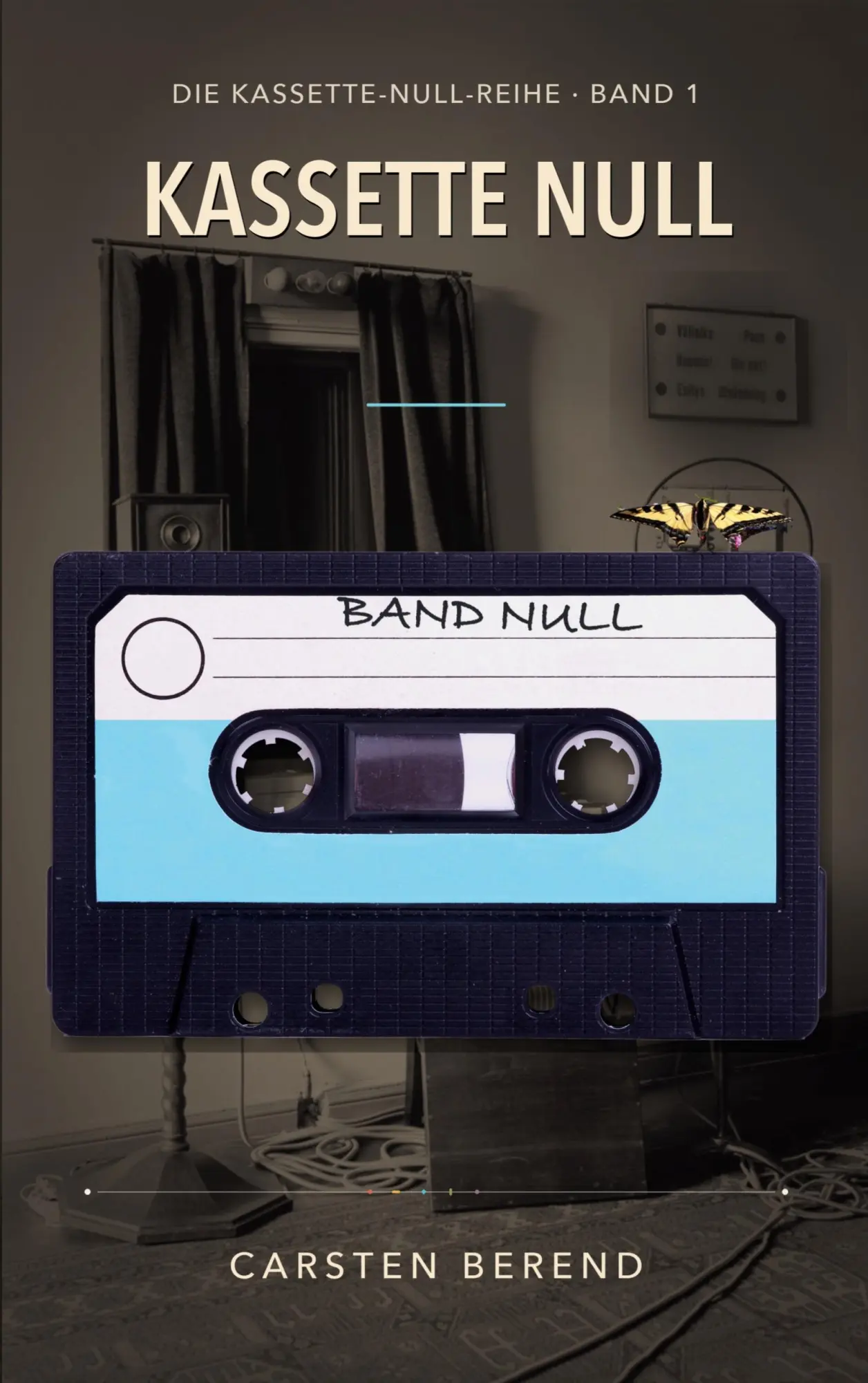 Cover: 9783696341466 | Kassette Null | Die Kassette-Null-Reihe, Band 1 | Carsten Berend