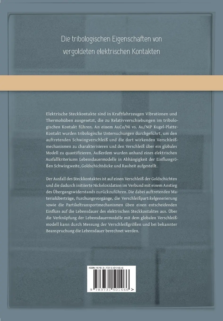 Rückseite: 9783731501466 | Die tribologischen Eigenschaften von vergoldeten elektrischen...