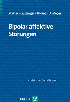 Cover: 9783801721466 | Bipolar affektive Störungen | Fortschritte der Psychotherapie | Buch