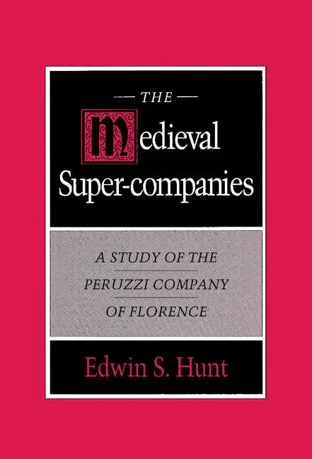 Cover: 9780521461566 | The Medieval Super-Companies | Edwin S. Hunt | Buch | Gebunden | 2012