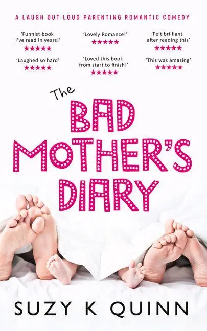 Cover: 9781785631566 | The Bad Mother's Diary, Volume 1 | Quinn Suzy K | Taschenbuch | 2019