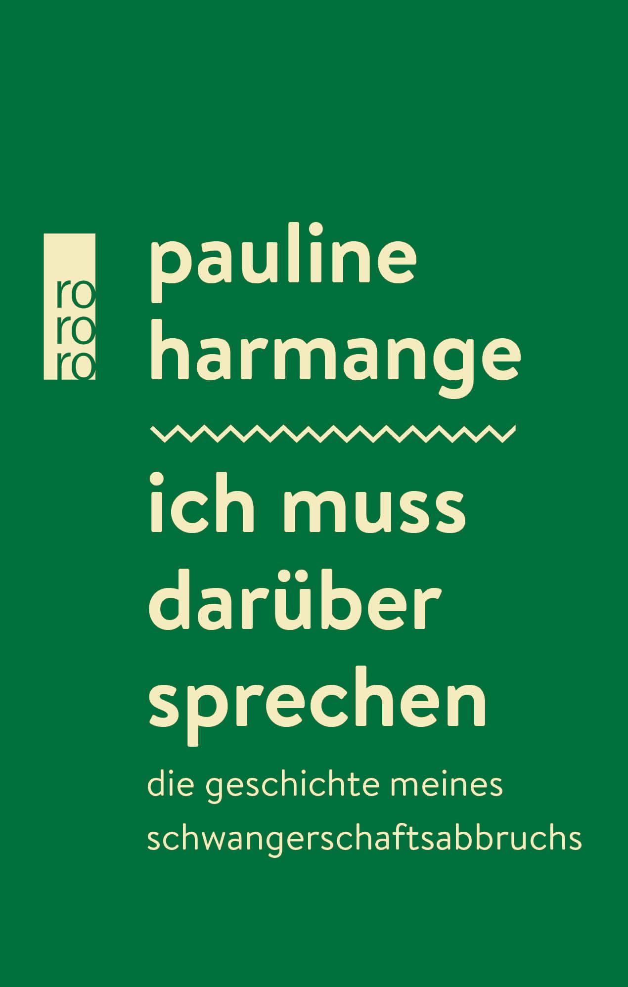 Cover: 9783499011566 | Ich muss darüber sprechen | Pauline Harmange | Buch | 128 S. | Deutsch