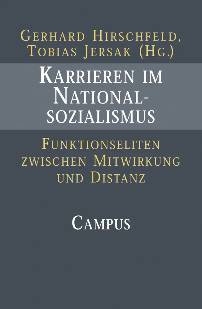 Cover: 9783593371566 | Karrieren im Nationalsozialismus | Gerhard Hirschfeld (u. a.) | Buch