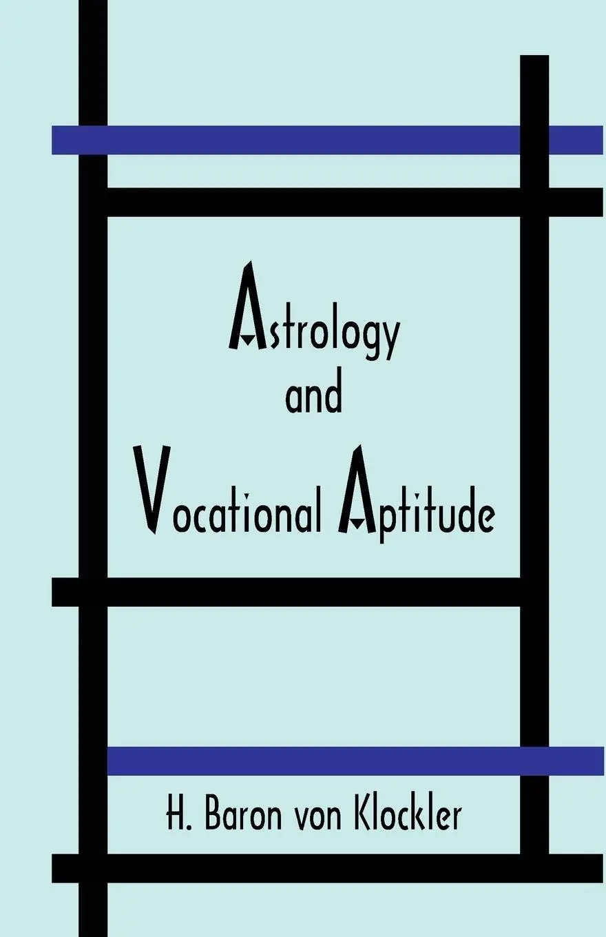 Cover: 9780866901666 | Astrology and Vocational Aptitude | H. von Klockler (u. a.) | Buch