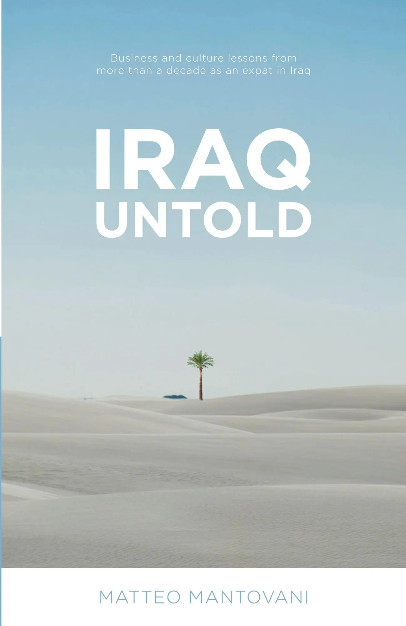 Cover: 9781761241666 | Iraq Untold | Matteo Mantovani | Taschenbuch | Englisch | 2024
