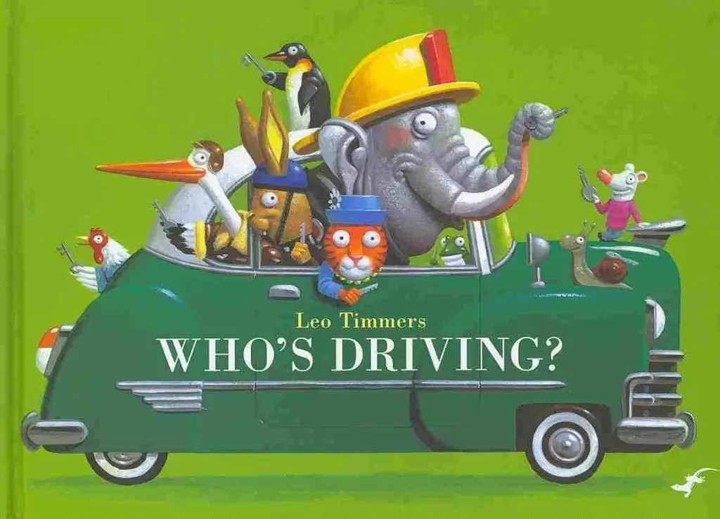 Cover: 9781776571666 | Who's Driving? | Leo Timmers | Buch | Papp-Bilderbuch | Englisch
