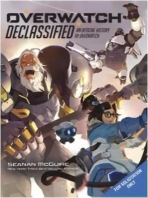 Cover: 9781803361666 | Overwatch: Declassified - An Official History | Seanan Mcguire | Buch