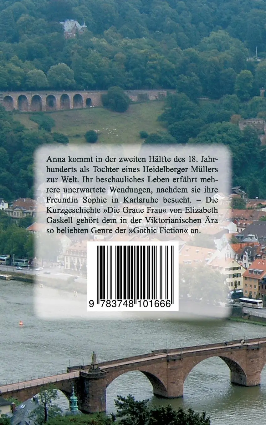 Rückseite: 9783748101666 | Die Graue Frau | Eine historische Kurzgeschichte | Elizabeth Gaskell