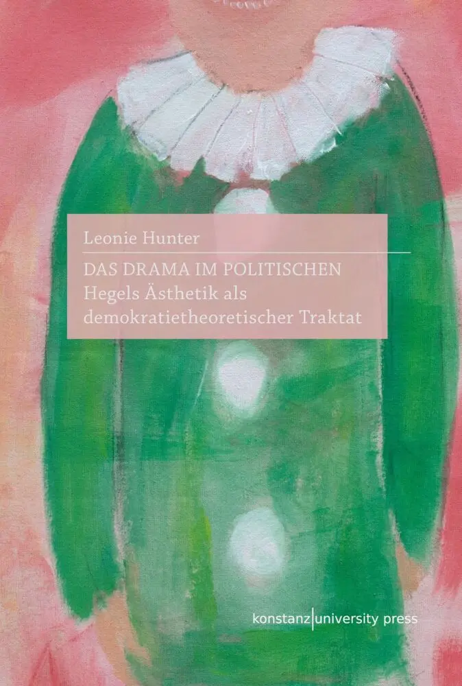 Das Drama im Politischen - Leonie Hunter Kartoniert (TB)