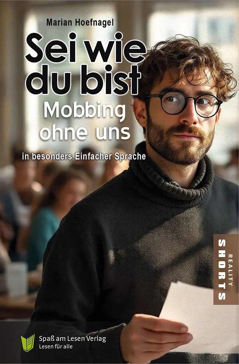 Cover: 9783910531666 | Sei wie du bist | In besonders Einfacher Sprache | Marian Hoefnagel