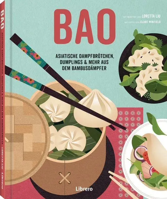 Cover: 9789464991666 | Bao | Asiatische Dampfbrötchen, Dumplings &amp; mehr aus dem Bambusdämpfer