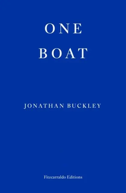 Cover: 9781804271766 | One Boat | Jonathan Buckley | Taschenbuch | 168 S. | Englisch | 2025