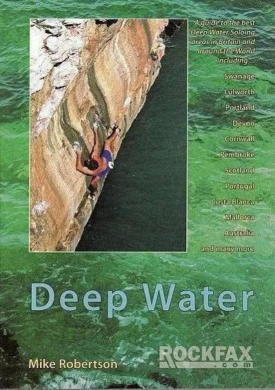 Cover: 9781873341766 | Deep Water | Rockfax Guidebook to Deep Water Soloing | Mike Robertson