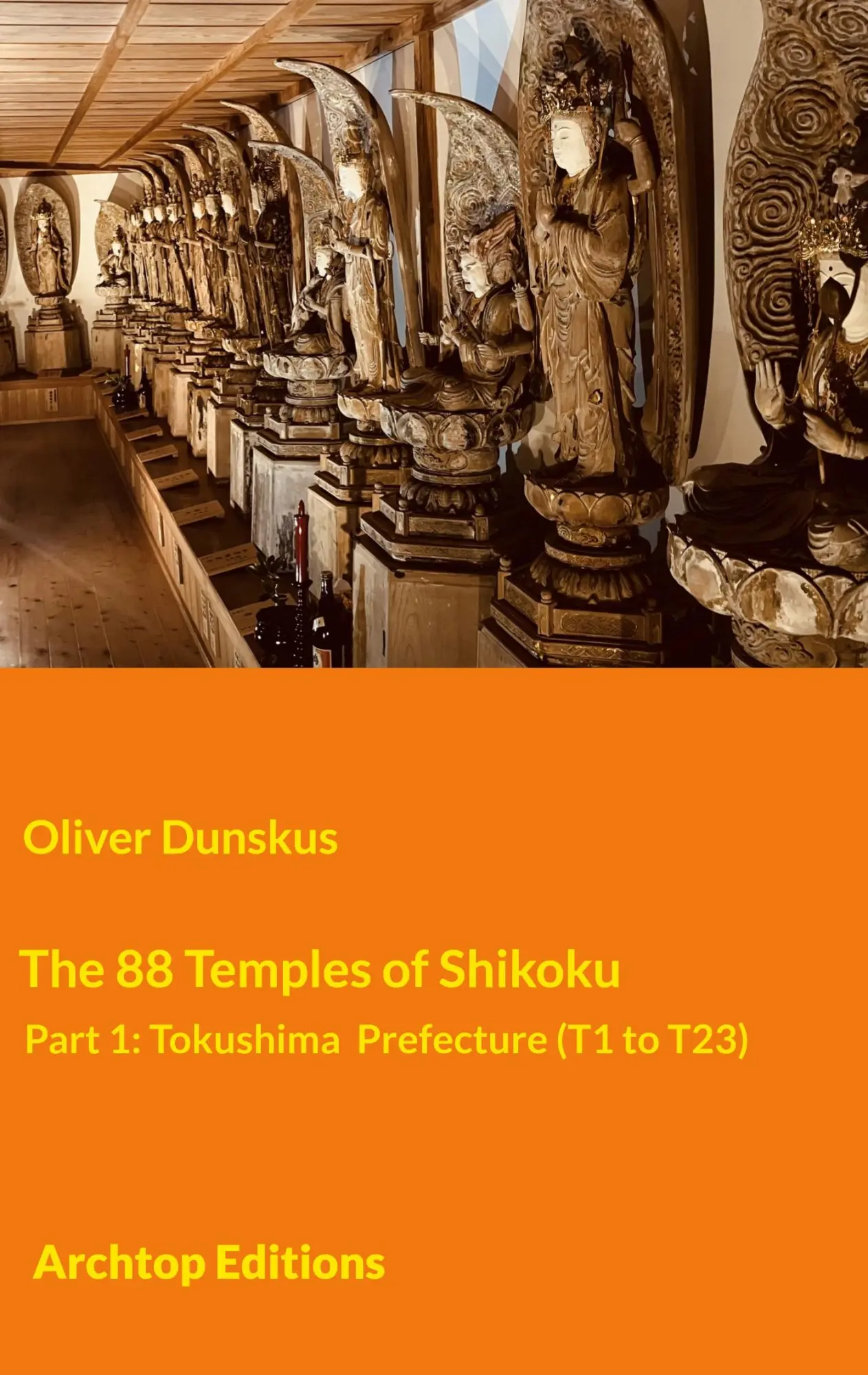 Cover: 9783695701766 | The 88 Temples of Shikoku - Part 1 | Tokushima Prefecture | Dunskus
