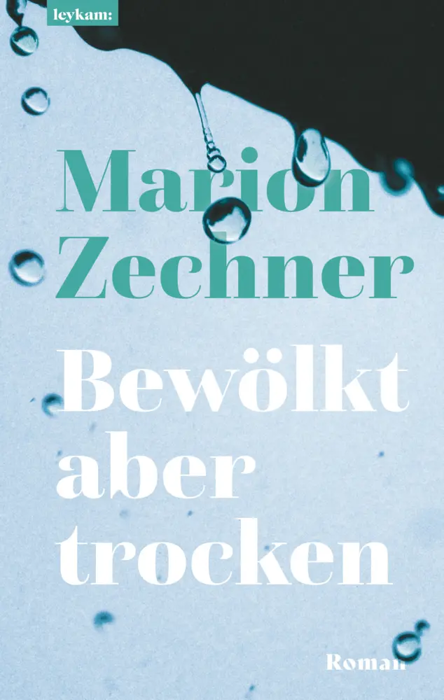 Cover: 9783701181766 | Bewölkt aber trocken | Roman | Marion Zechner | Buch | 456 S. | 2021