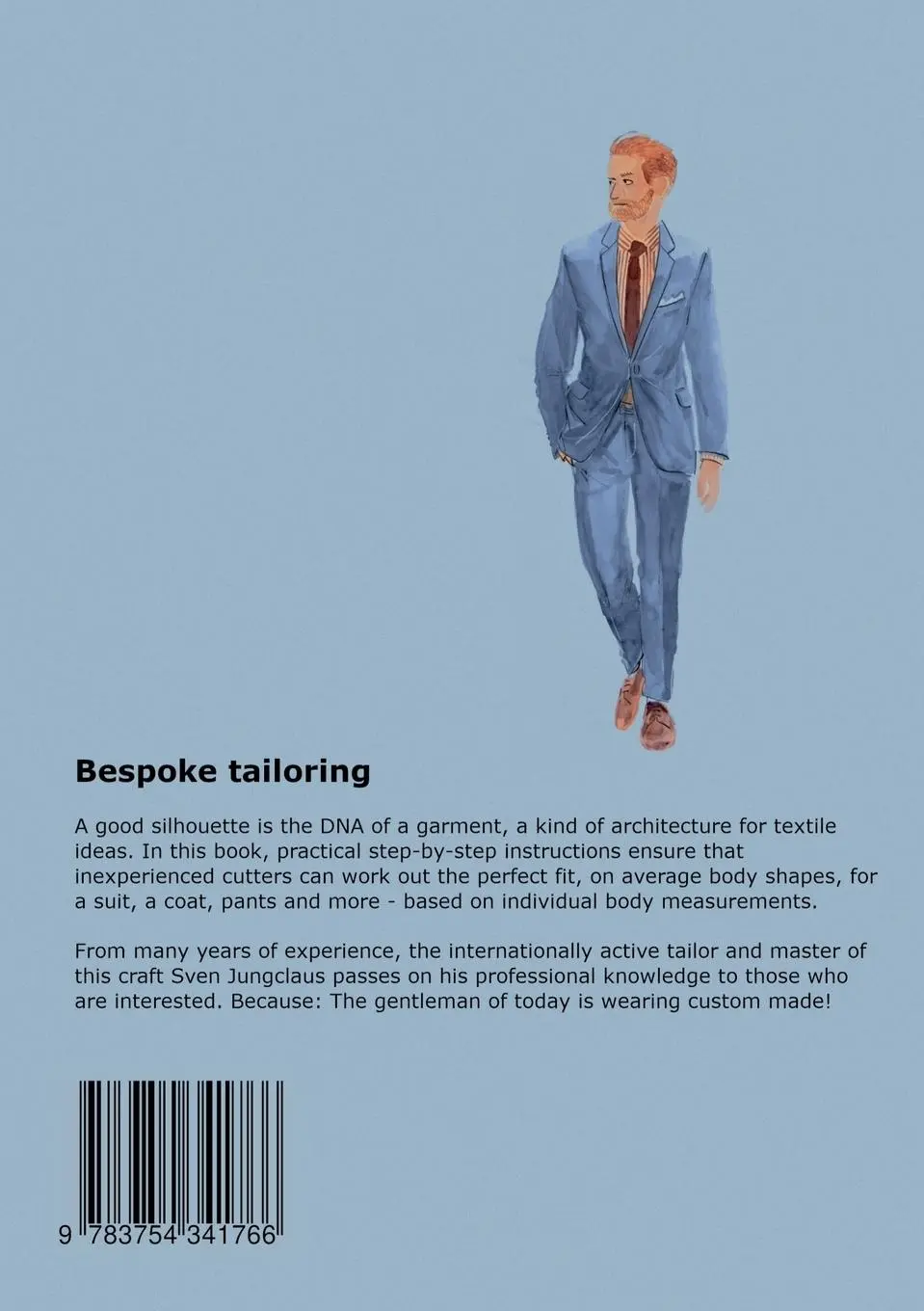 Rückseite: 9783754341766 | Modern men's tailoring | A Basic Guide To Pattern Drafting | Jungclaus