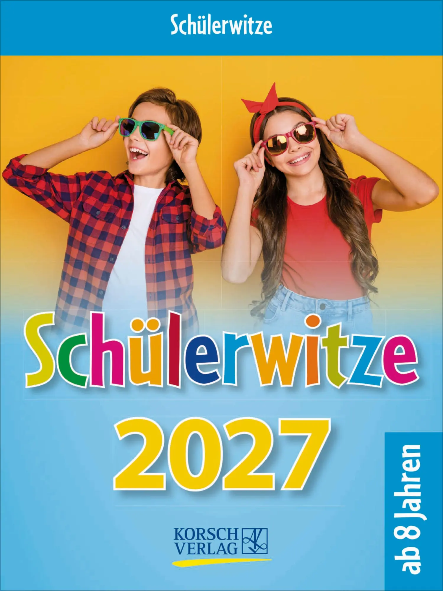 Cover: 9783819301766 | Schülerwitze 2027 | Korsch Verlag | Kalender | 328 S. | Deutsch | 2027