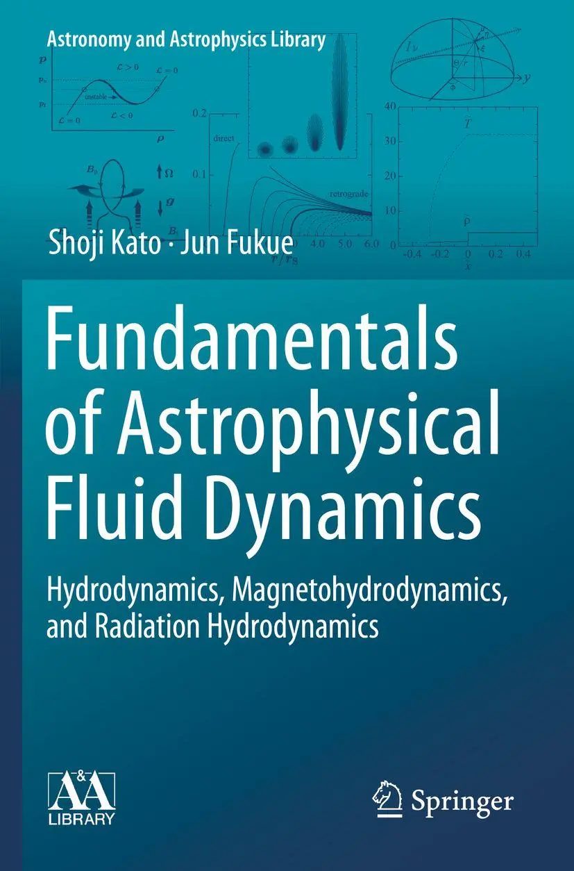 Cover: 9789811541766 | Fundamentals of Astrophysical Fluid Dynamics | Shoji Kato (u. a.)
