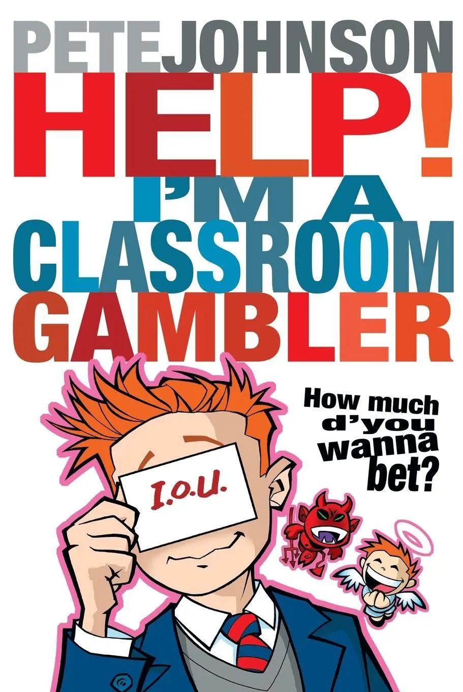 Cover: 9780440871866 | Help! Im a Classroom Gambler | Pete Johnson | Taschenbuch | Englisch