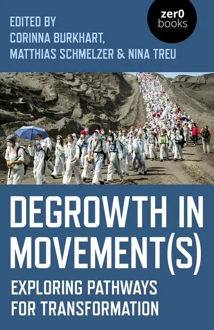 Cover: 9781789041866 | Degrowth in Movement(s): Exploring Pathways for Transformation | Buch