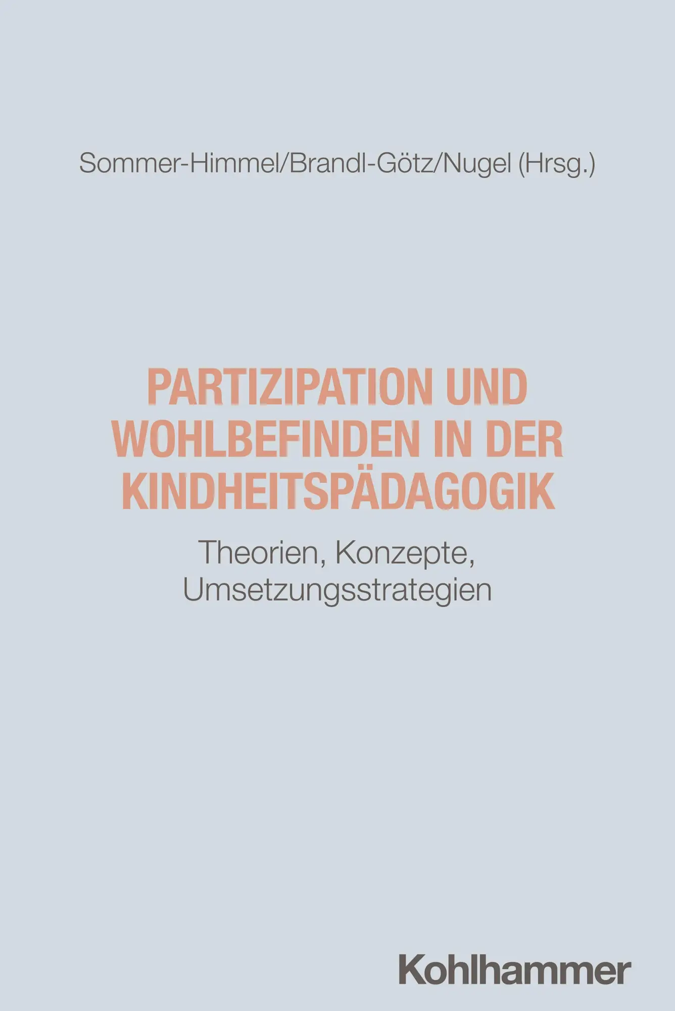 Cover: 9783170441866 | Partizipation und Wohlbefinden in der Kindheitspädagogik | Taschenbuch