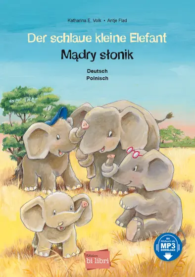 Cover: 9783695001866 | Der schlaue kleine Elefant (Deutsch-Polnisch) | Katharina E. Volk
