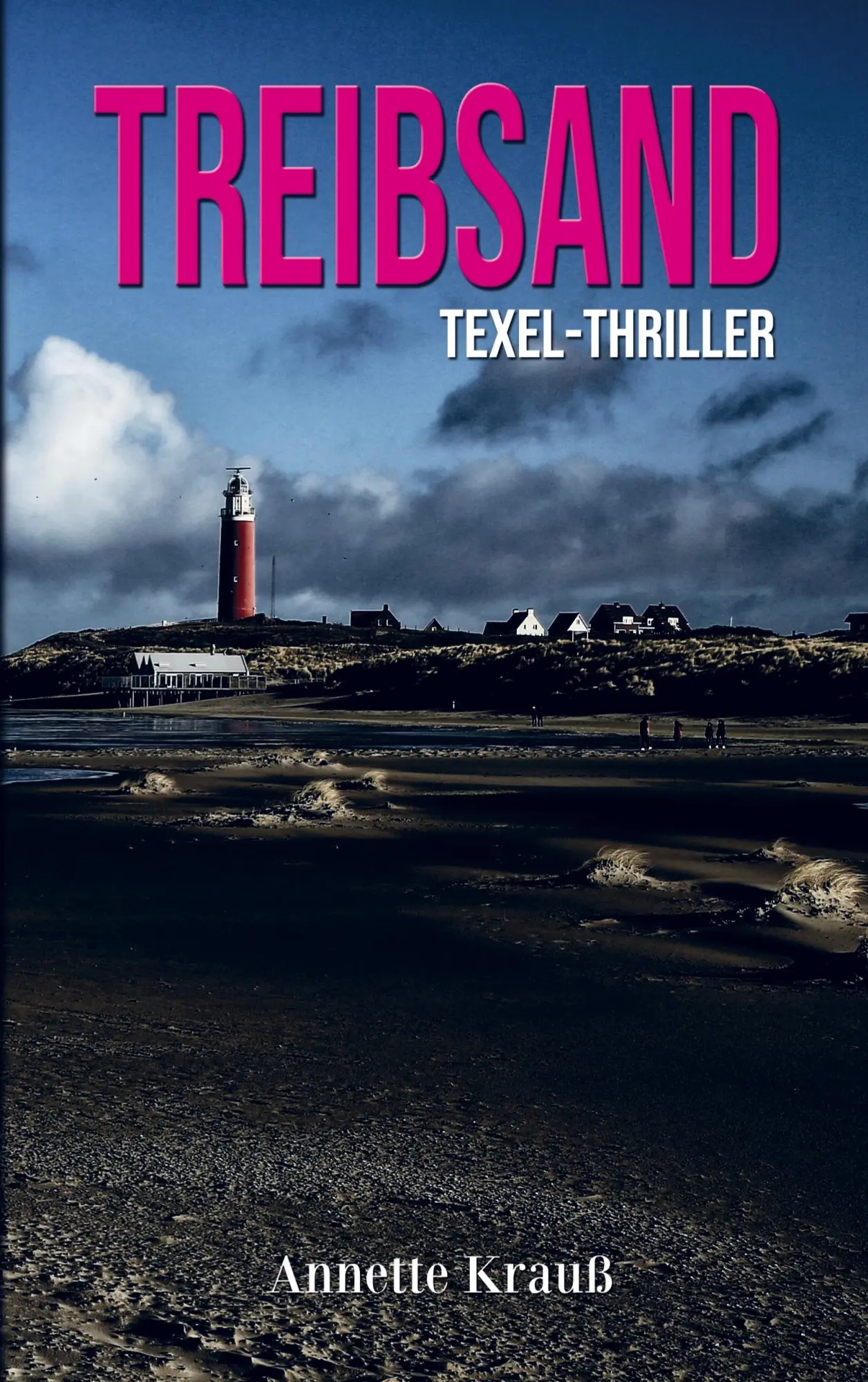 Cover: 9789403721866 | Treibsand | Texel-Thriller | Annette Krauß | Taschenbuch | Paperback