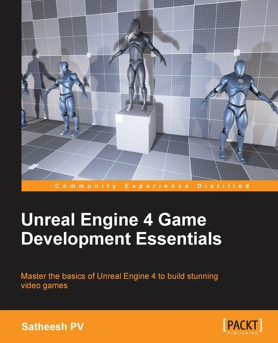 Cover: 9781784391966 | Unreal Engine 4 Game Development Essentials | Satheesh Pv | Buch
