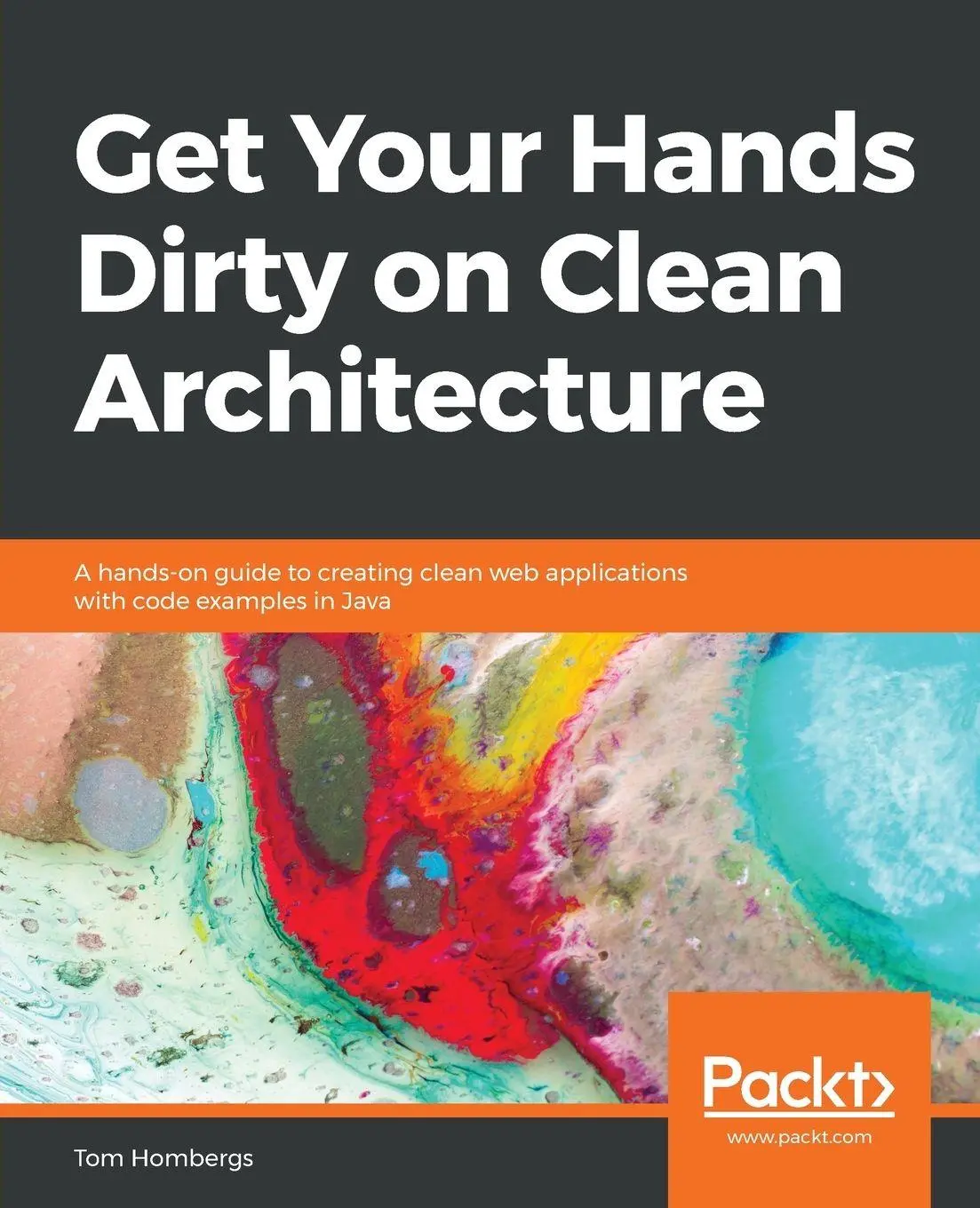Cover: 9781839211966 | Get Your Hands Dirty on Clean Architecture | Tom Hombergs | Buch Cover: 9781839211966 | Get Your Hands Dirty on Clean Architecture | Tom Hombergs | Buch