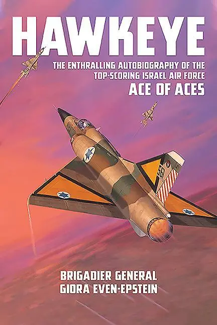 Cover: 9781911621966 | Hawkeye | Brigadier General Giora Even-Epstein | Buch | Gebunden