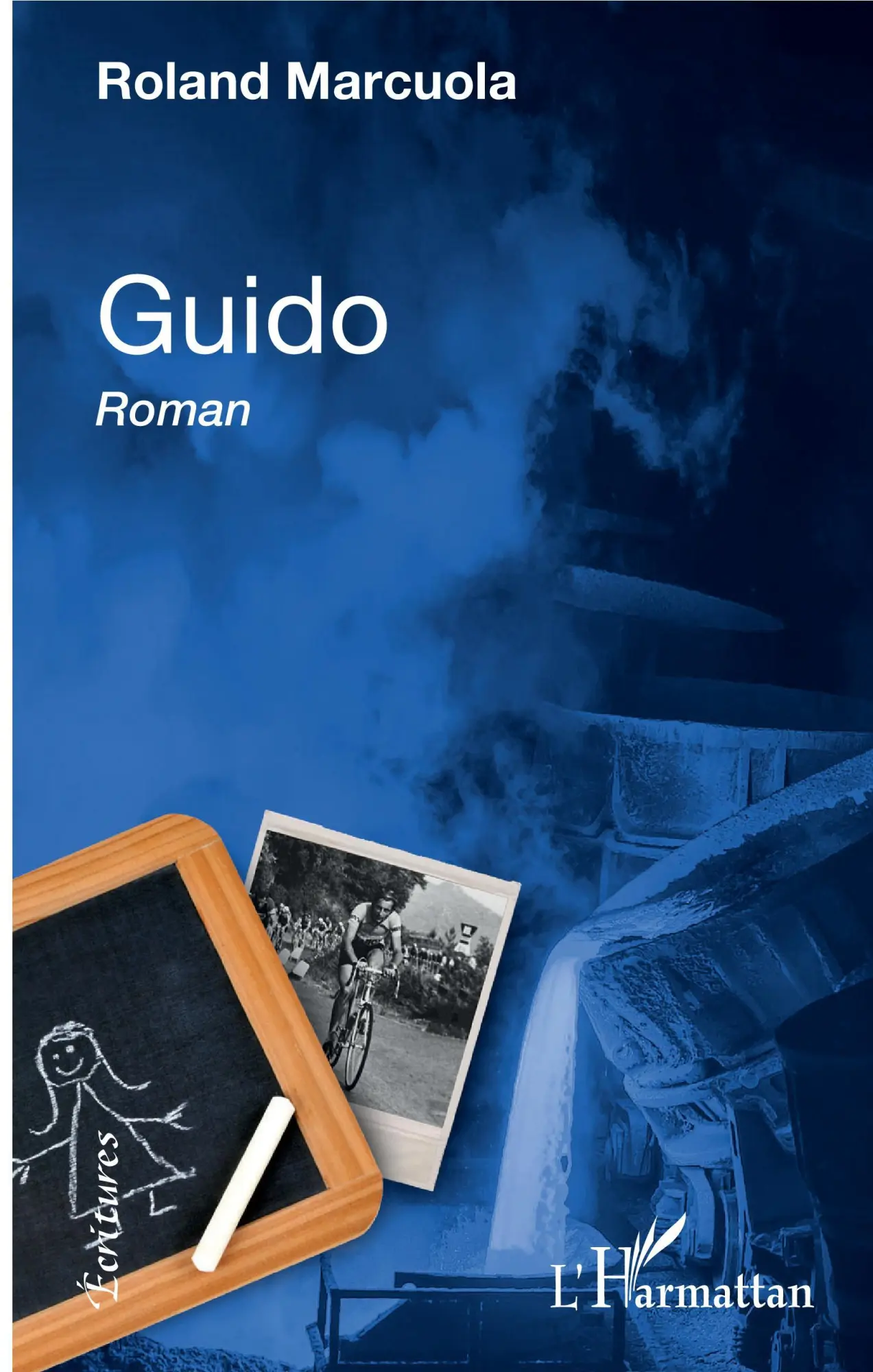 Cover: 9782343191966 | Guido | Roland Marcuola | Taschenbuch | Écritures | Paperback | 208 S.