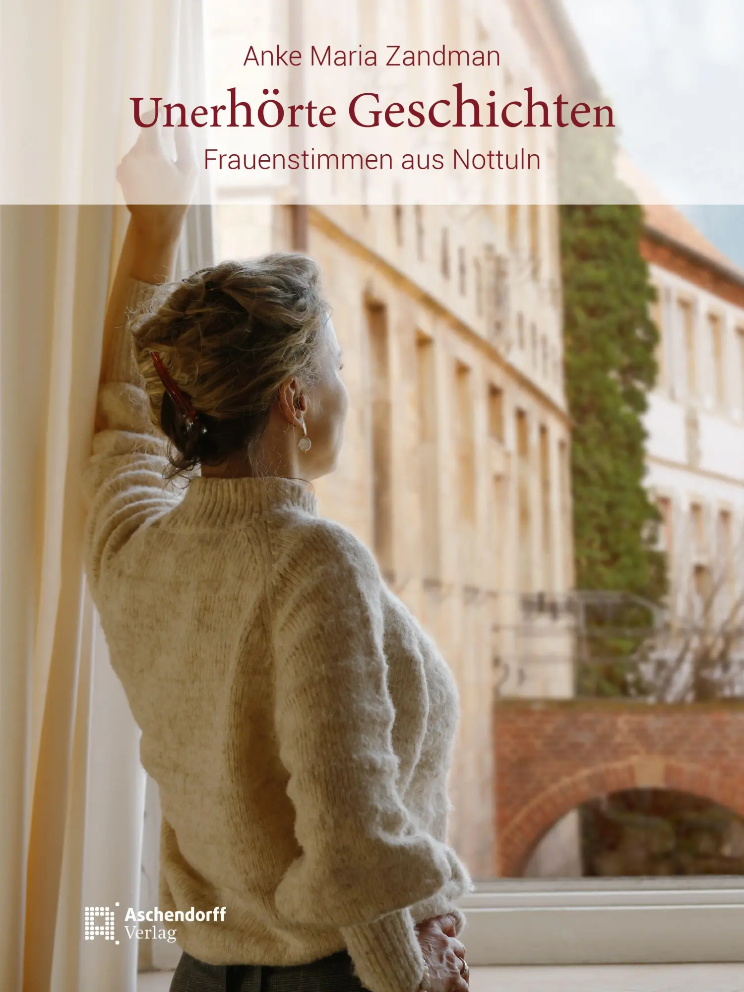 Cover: 9783402251966 | Unerhörte Geschichten | Frauenstimmen aus Nottuln | Zandmann | Buch