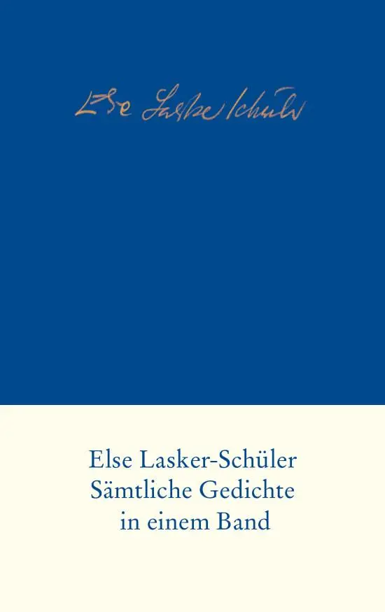 Cover: 9783633541966 | Sämtliche Gedichte | Else Lasker-Schüler | Buch | 566 S. | Deutsch